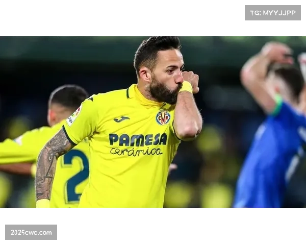 比利亚雷亚尔主场2比0击败赫塔菲 稳固积分榜第三位置